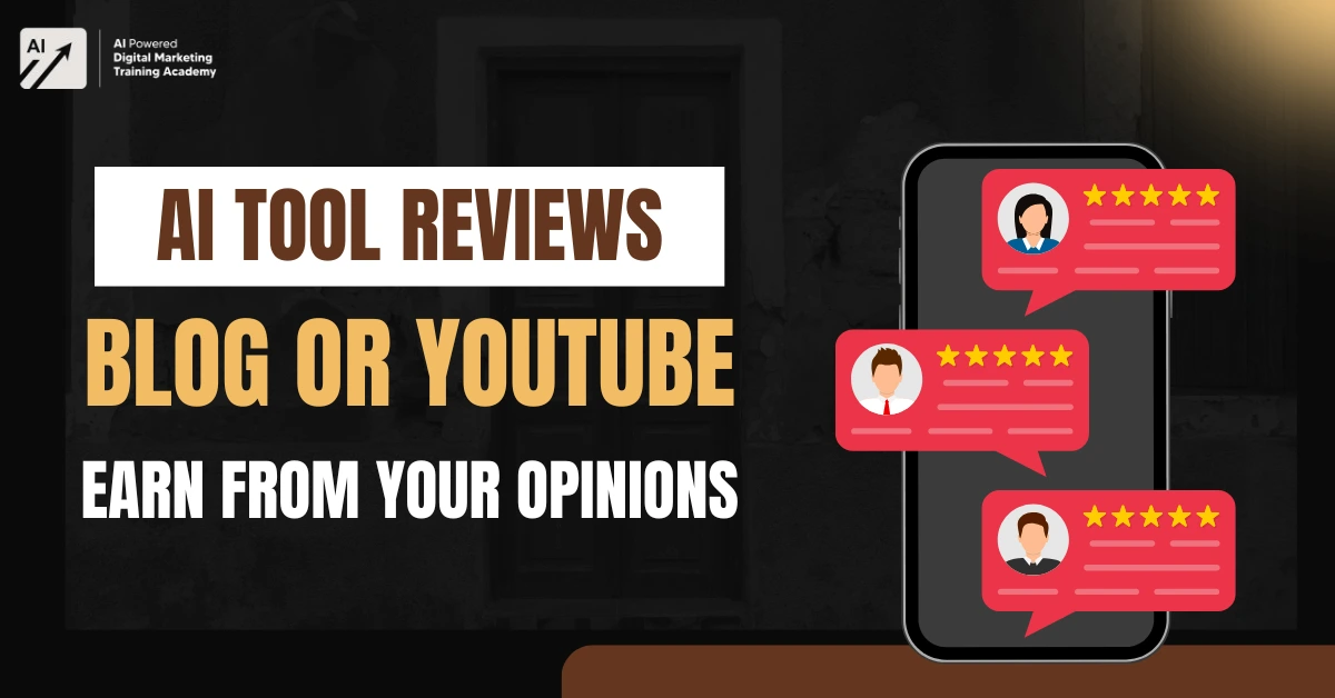 AI Tool Reviews Blog or YouTube Earn from Your Opinions