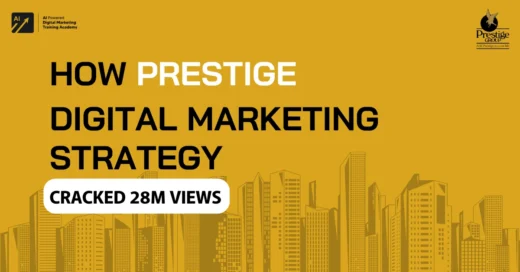 How Prestige Digital Marketing Strategy Cracked 28M Views
