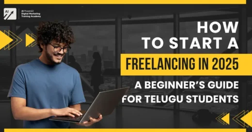 How to Start Freelancing in 2025 A Beginner’s Guide for Telugu Students