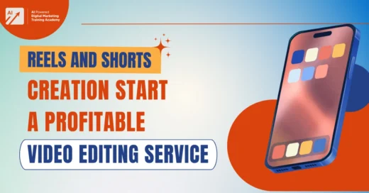Reels and Shorts Creation Start a Profitable Video Editing Service