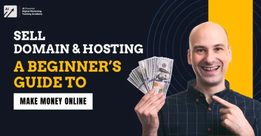 Sell Domain & Hosting – A Beginner’s Guide to Make Money Online