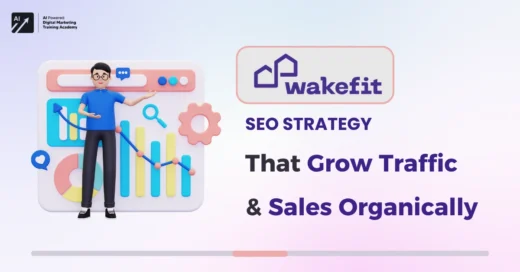 Wakefit SEO Strategy That Grew Traffic & Sales Organically