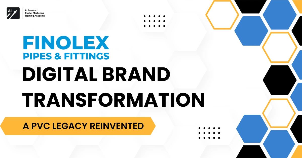 Finolex Digital Brand Transformation A PVC Legacy Reinvented