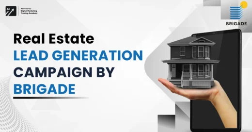 Real Estate Lead Generation Campaign by Brigade