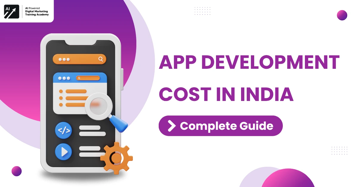 App Development Cost in India Complete Guide