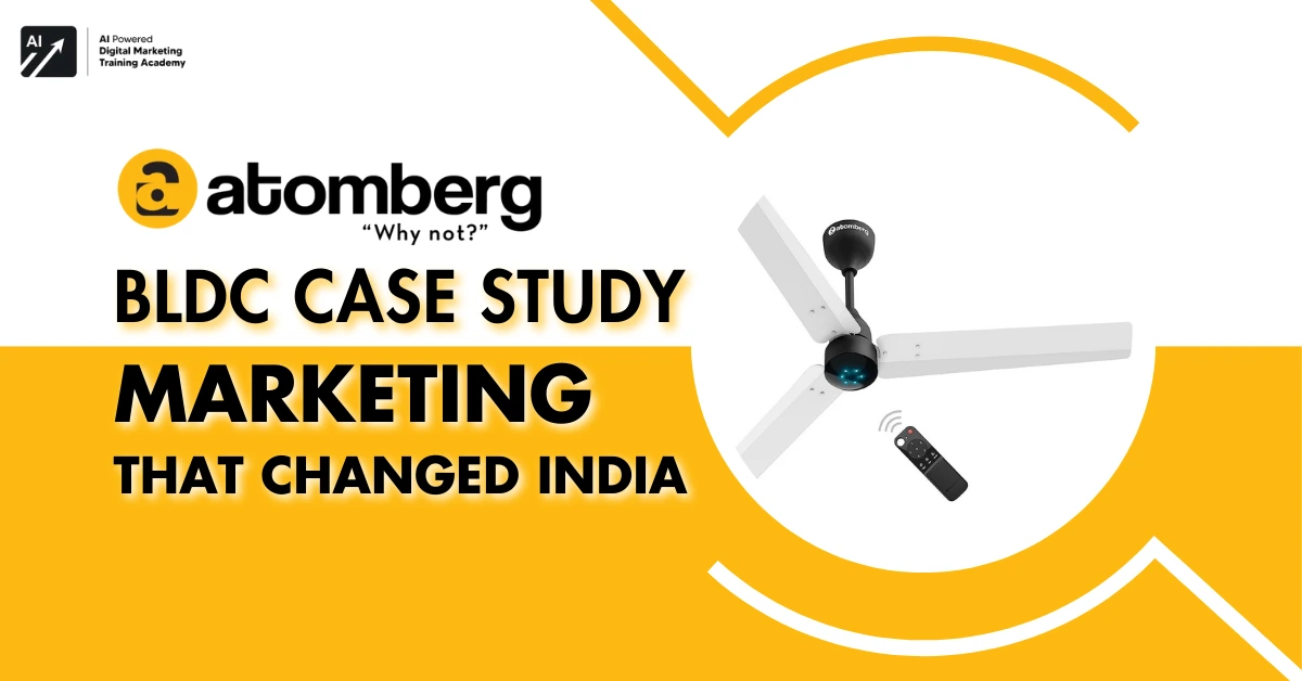 Atomberg BLDC Case Study Marketing That Changed India