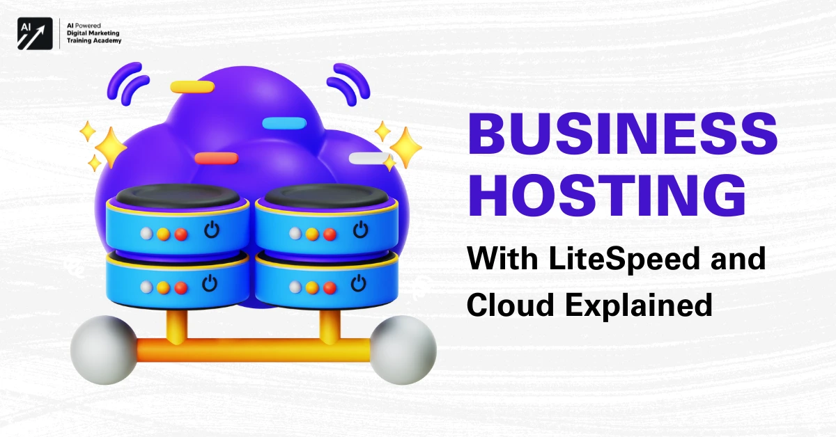 Business Hosting with LiteSpeed and Cloud Explained