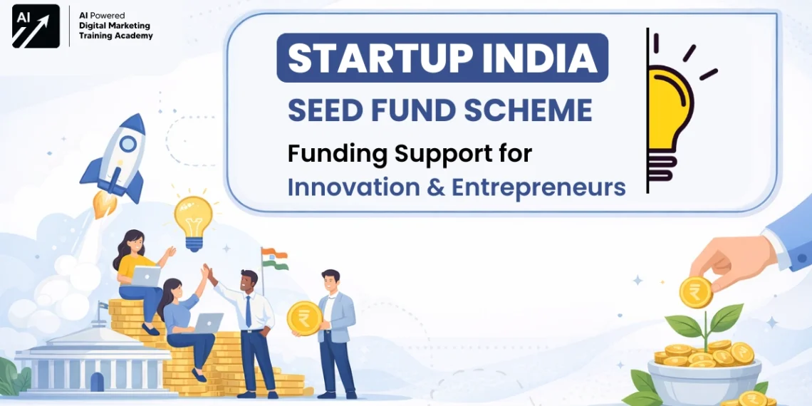 Startup India Seed Fund Scheme