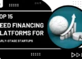 Top 15 Seed Financing Platforms