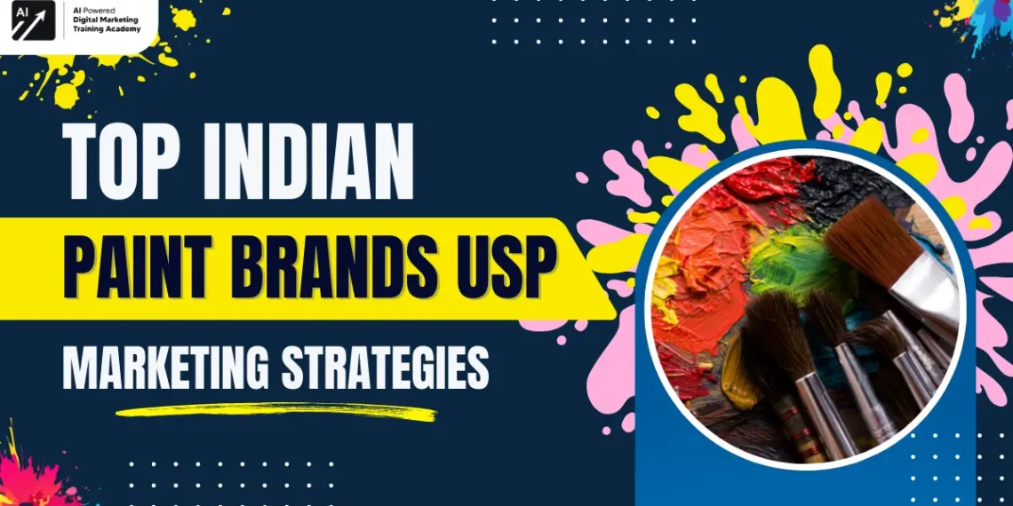 Indian Paint Brands USP