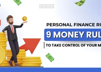 personal finance rules: 9 Money rules to take control of Your Money