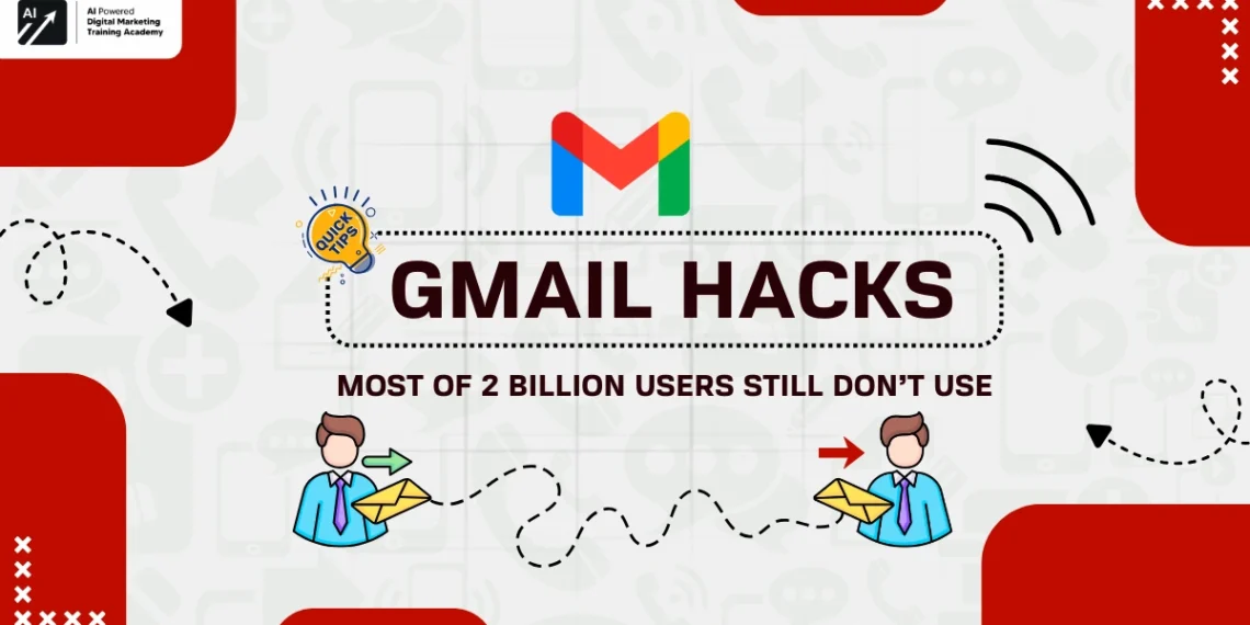 Gmail Hacks Most Of 2 Billion Users Still Dont Use-Gmail Hacks