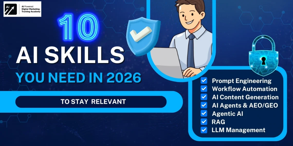 10 Ai Skills You need in 2026 to stay relevant