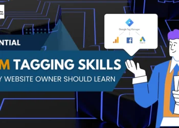Essential GTM Tagging Skills Every Website Owner Should Learn