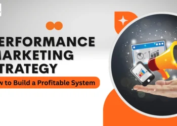 Performance Marketing Strategy: How to Build a Profitable System