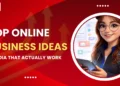 Top Online Business Ideas in India That Actually Work