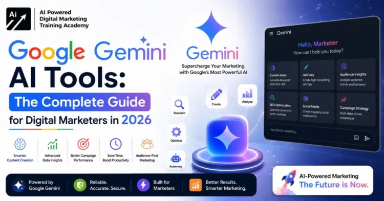 Google Gemini AI Tools The Complete Guide for Digital Marketers in 2026